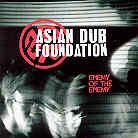 Asian Dub Foundation - Enemy Of The Enemy