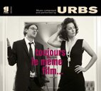 URBS - Toujours le m?me film...